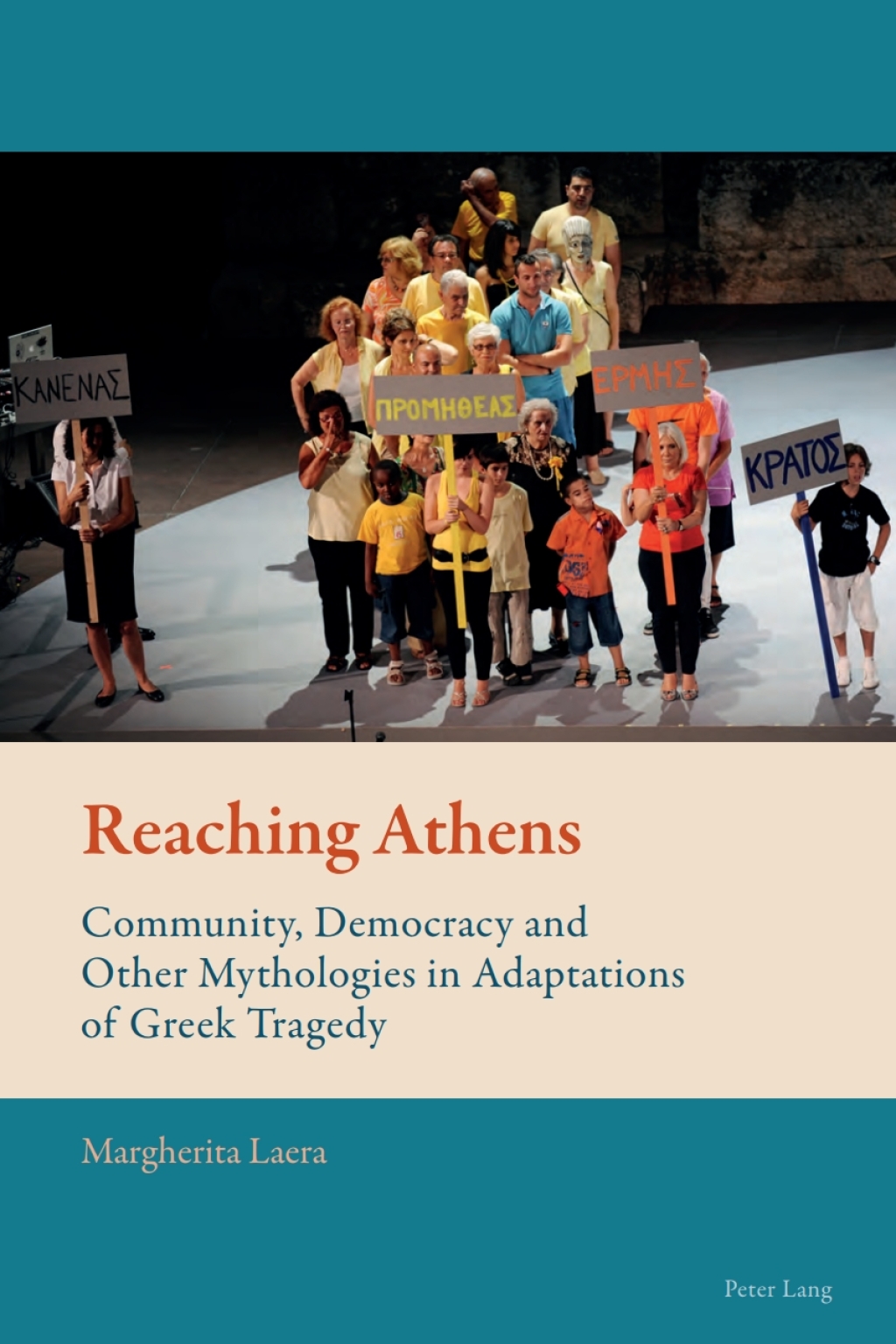 Reaching Athens Community, Democracy and Other Mythologies in Adaptations of Greek Tragedy 1st Edition â€“ PDF/EPUB Version Downloadable