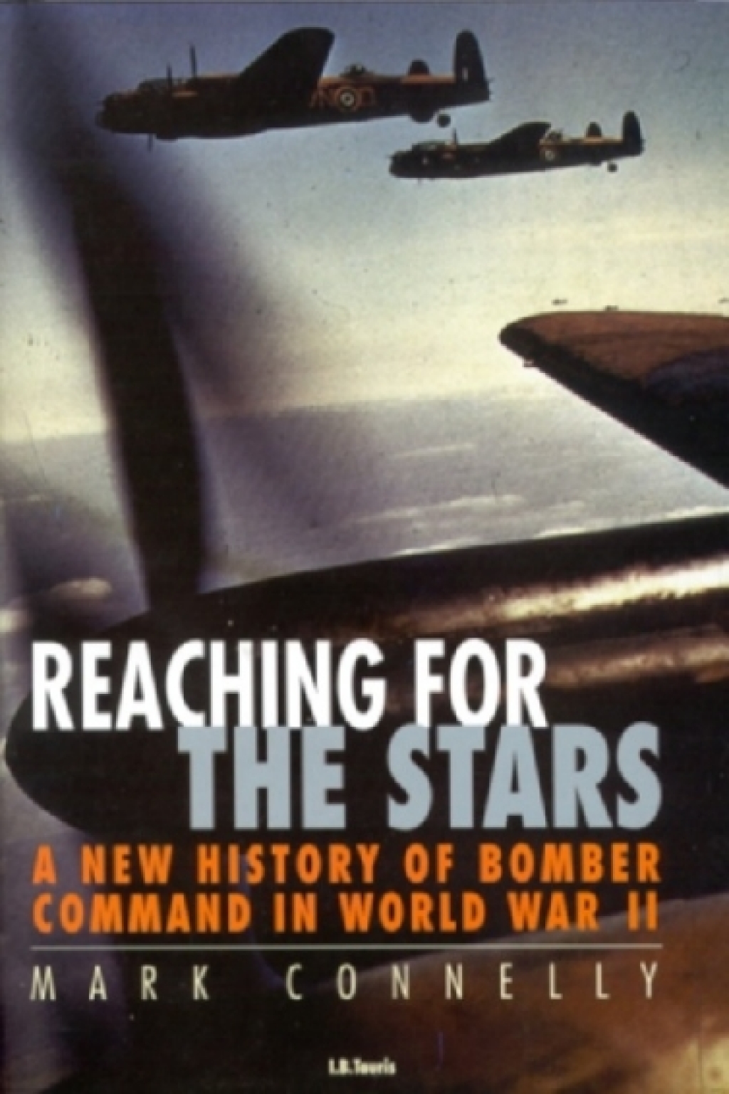 Reaching for the Stars A History of Bomber Command 1st Edition â€“ PDF/EPUB Version Downloadable