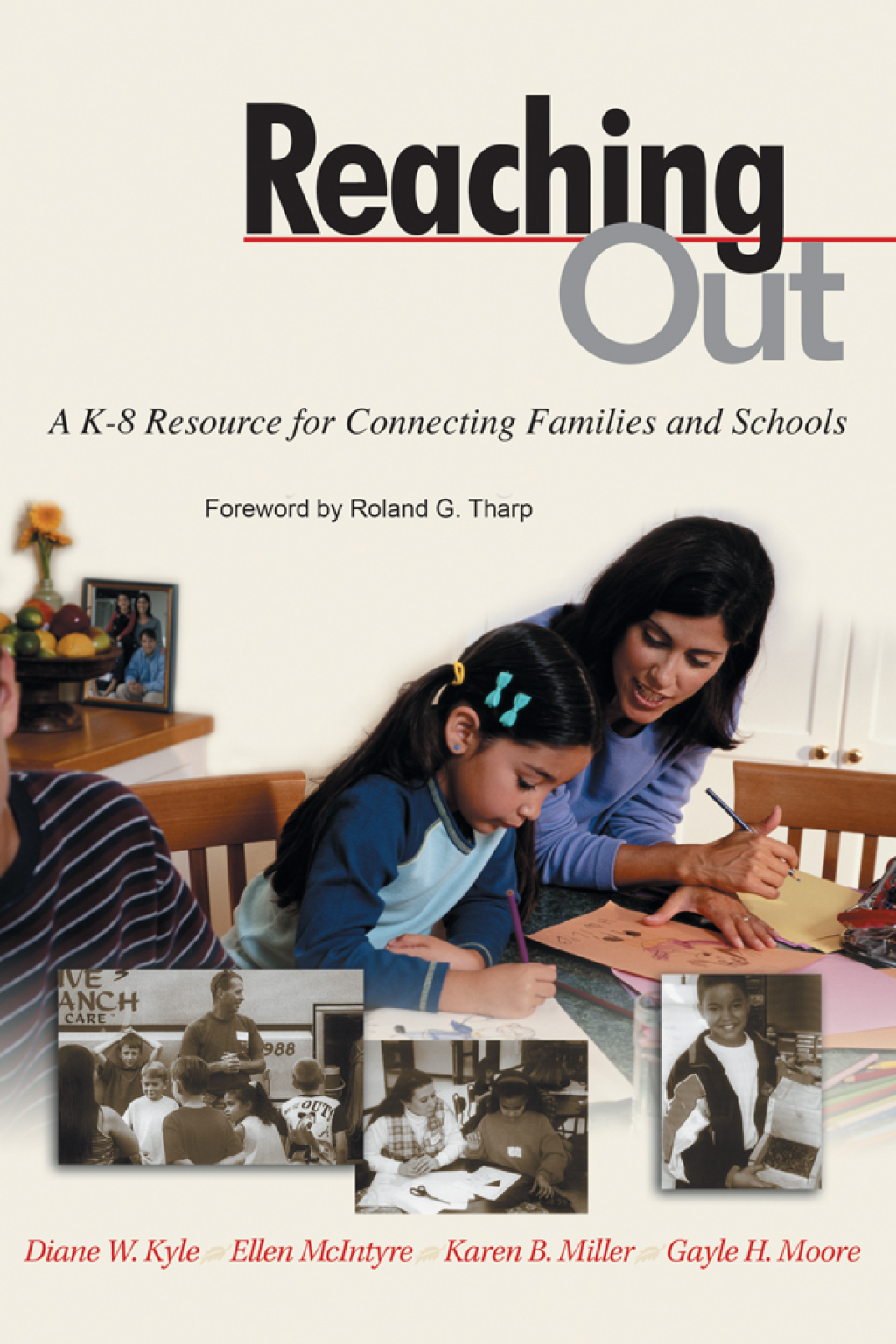 Reaching Out A Kâ€“8 Resource for Connecting Families and Schools - (PDF/EPUB Version)