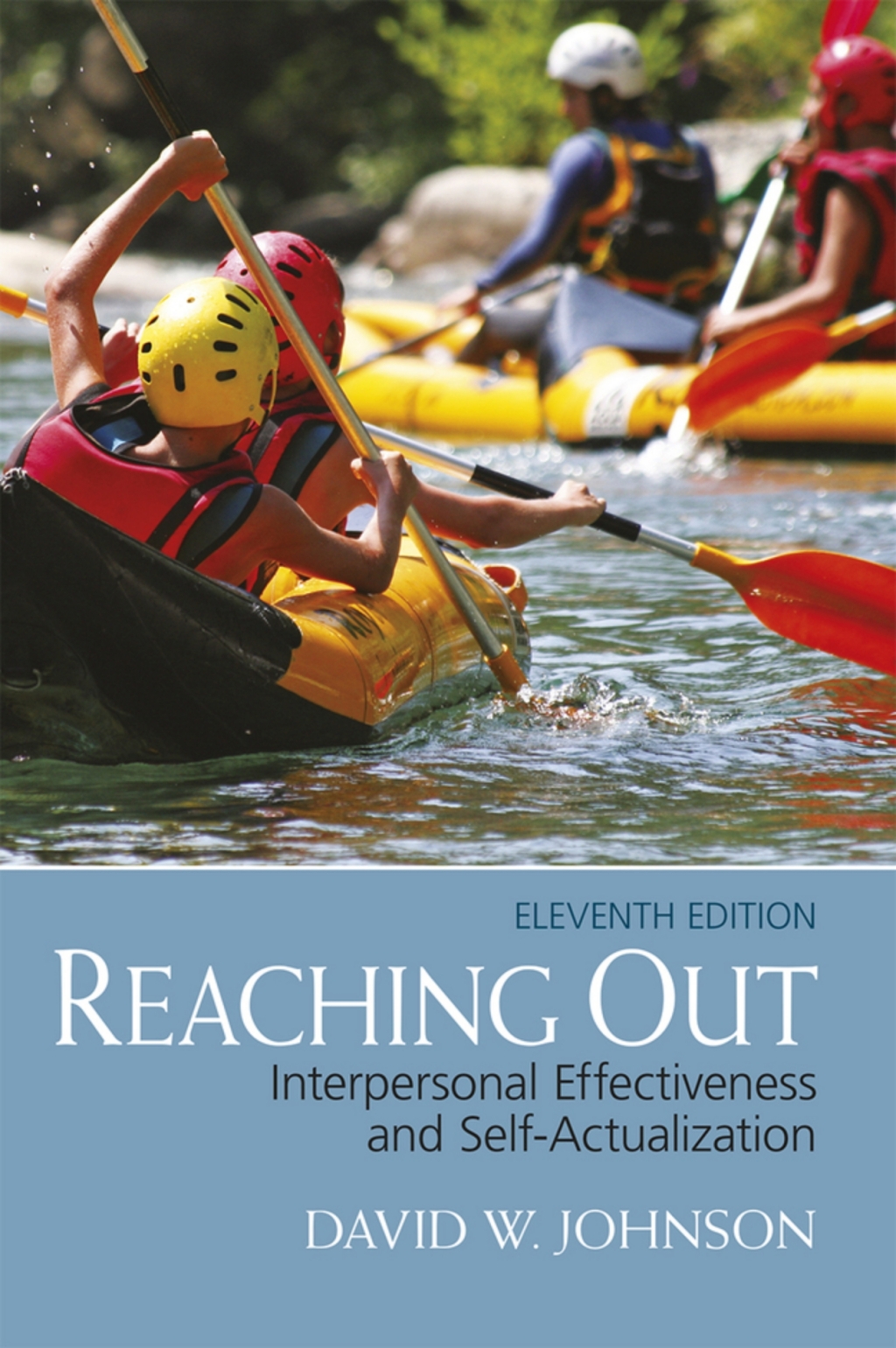 Reaching Out: Interpersonal Effectiveness and Self-Actualization (Pearson+) 11th Edition â€“ PDF/EPUB Version Downloadable