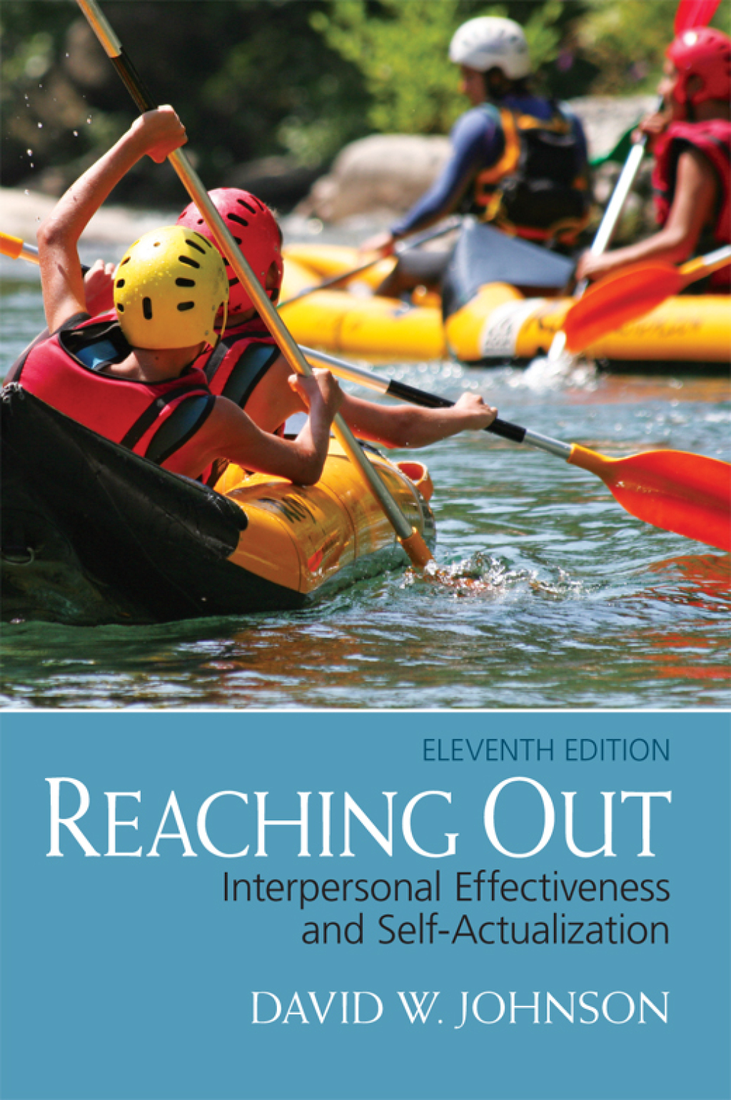 Reaching Out Interpersonal Effectiveness and Self-Actualization 11th Edition â€“ PDF/EPUB Version Downloadable