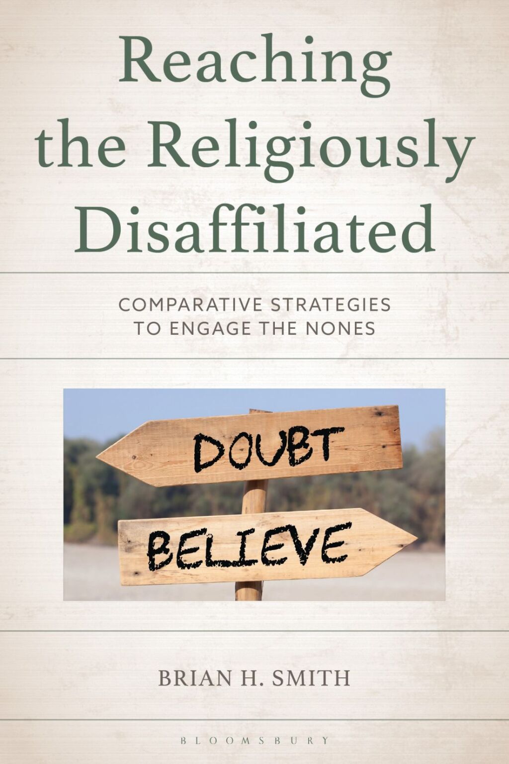 Reaching the Religiously Disaffiliated Comparative Strategies to Engage the Nones 1st Edition â€“ PDF/EPUB Version Downloadable