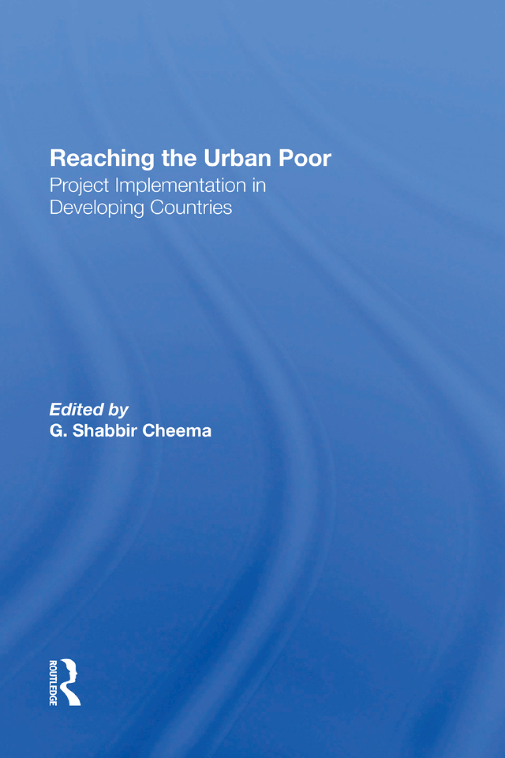Reaching The Urban Poor Project Implementation In Developing Countries 1st Edition â€“ PDF/EPUB Version Downloadable