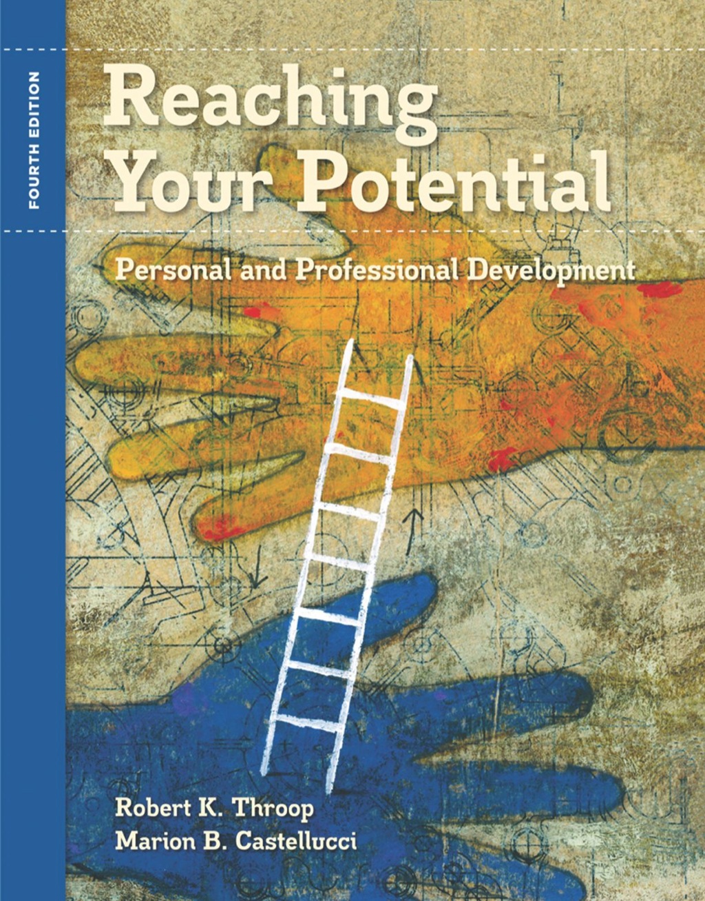 Reaching Your Potential: Personal and Professional Development 4th Edition â€“ PDF/EPUB Version Downloadable