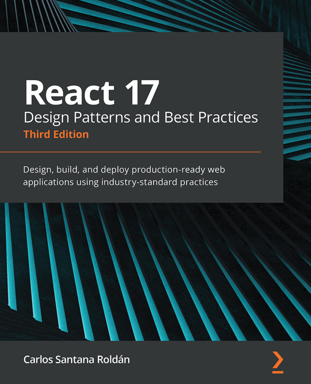 React 17 Design Patterns and Best Practices Design, build, and deploy production-ready web applications using industry-standard practices, 3rd Edition 3rd Edition â€“ PDF/EPUB Version Downloadable