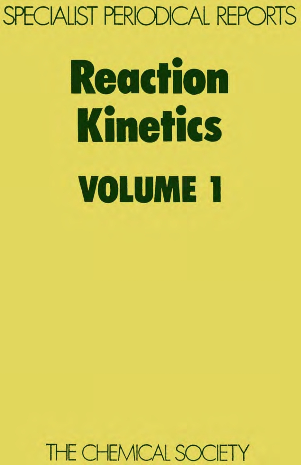 Reaction Kinetics Volume 1 1st Edition â€“ PDF/EPUB Version Downloadable