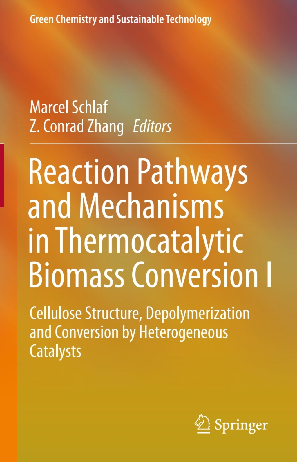 Reaction Pathways and Mechanisms in Thermocatalytic Biomass Conversion I Cellulose Structure, Depolymerization and Conversion by Heterogeneous Catalysts  â€“ PDF/EPUB Version Downloadable