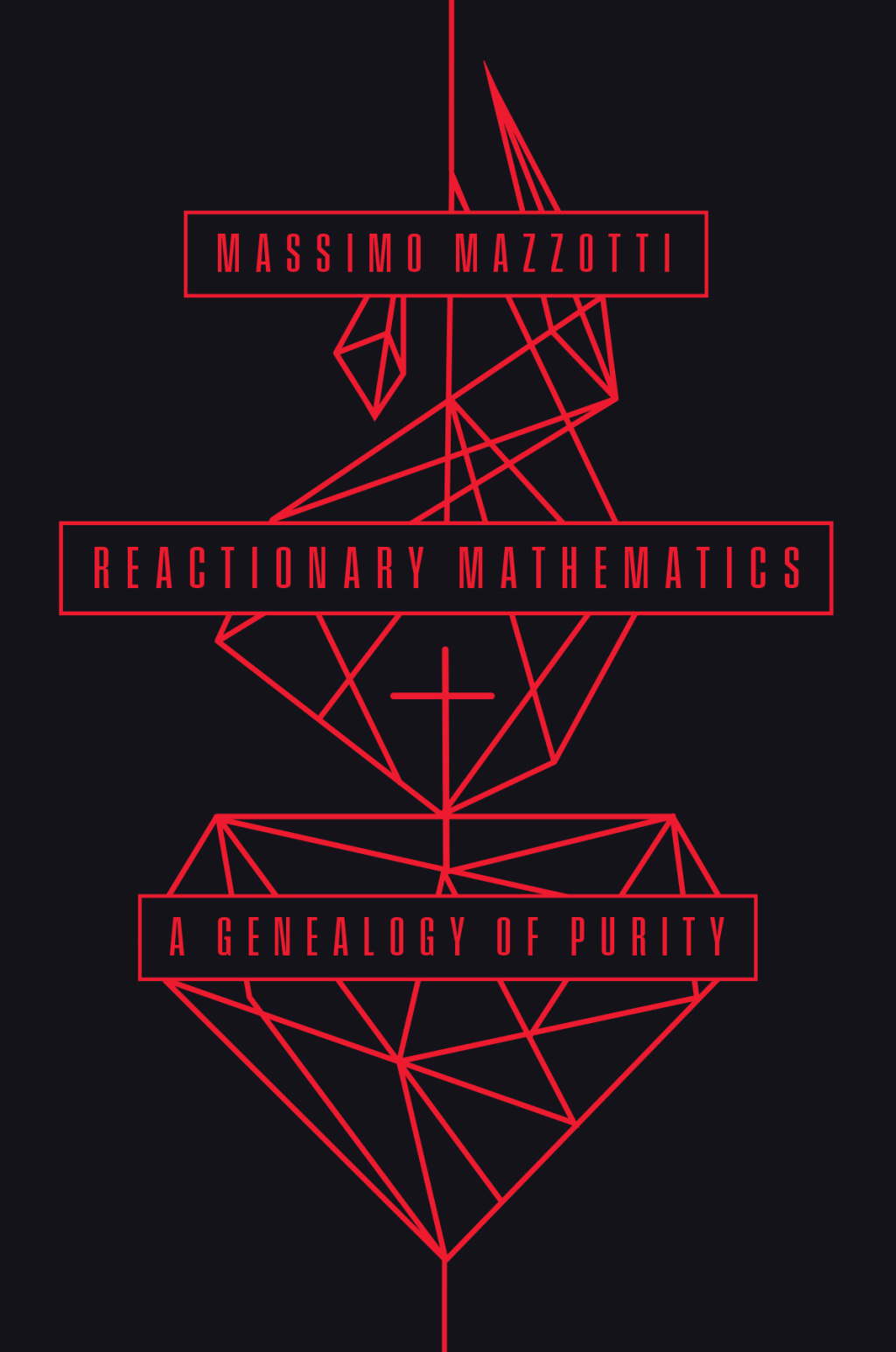 Reactionary Mathematics A Genealogy of Purity - (PDF/EPUB Version)