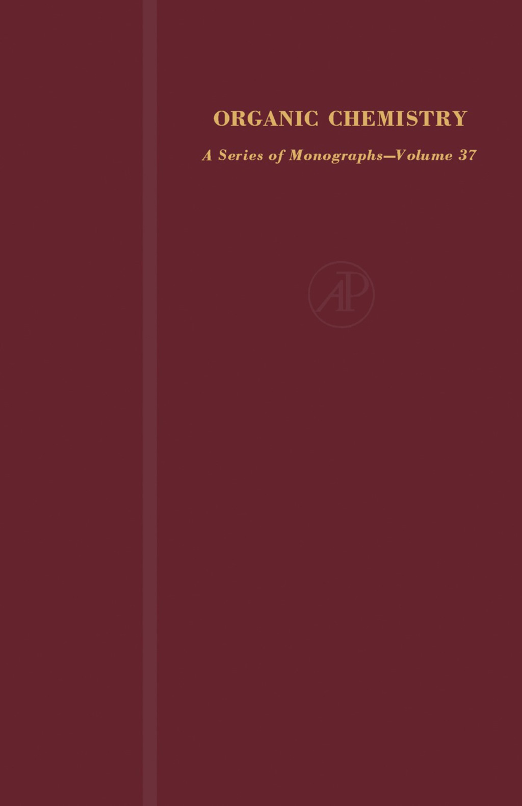 Reactions of Organosulfur Compounds Organic Chemistry: A Series of Monographs, Vol. 37  â€“ PDF/EPUB Version Downloadable
