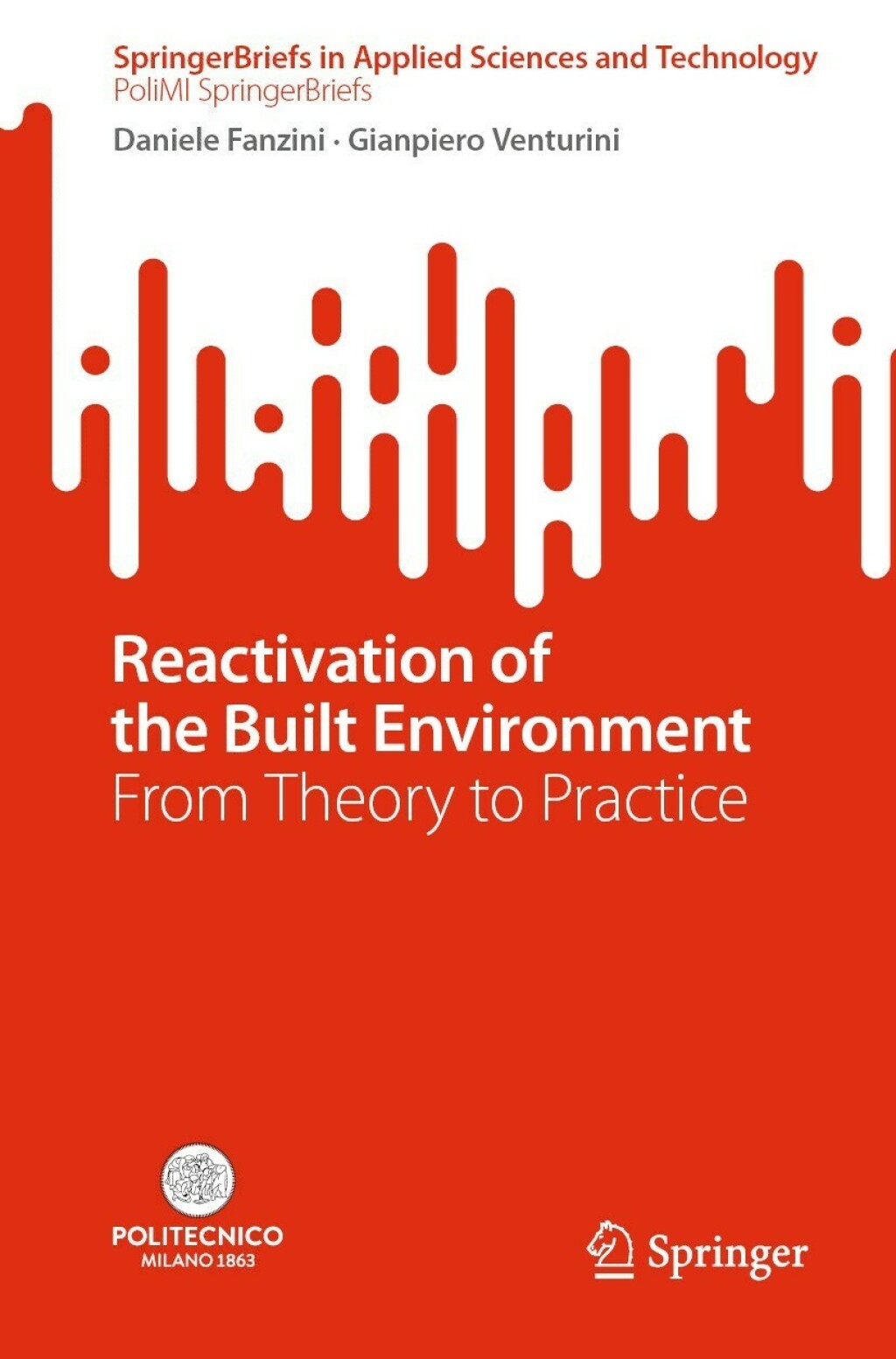 Reactivation of the Built Environment From Theory to Practice  â€“ PDF/EPUB Version Downloadable