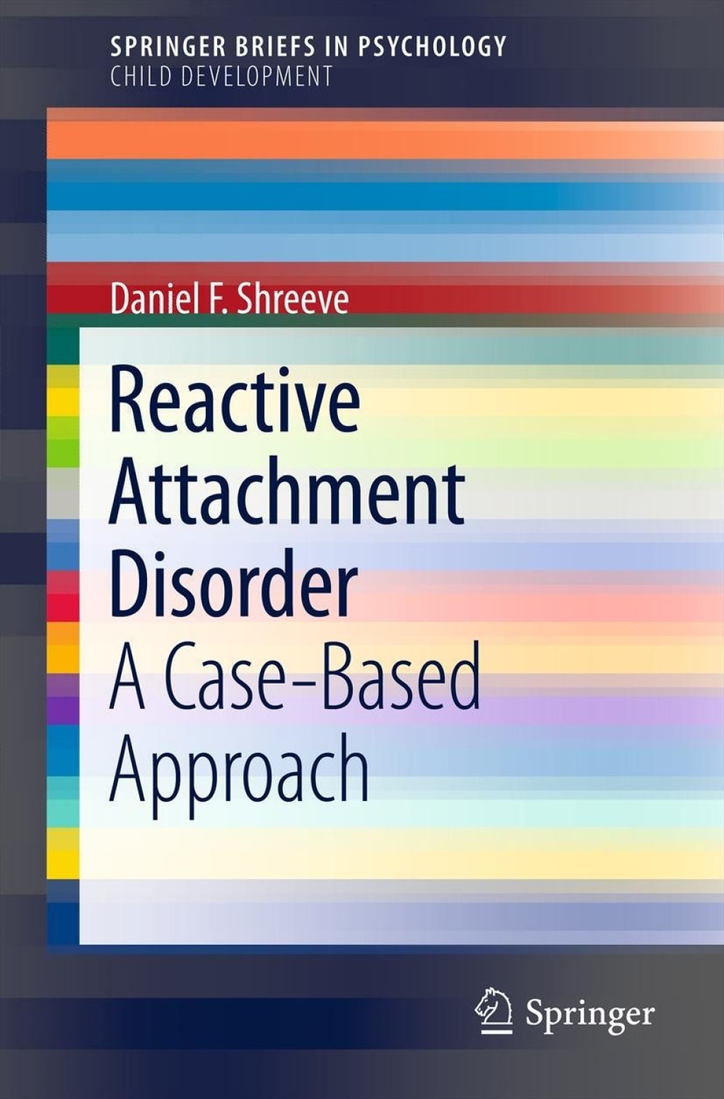 Reactive Attachment Disorder A Case-Based Approach  â€“ PDF/EPUB Version Downloadable