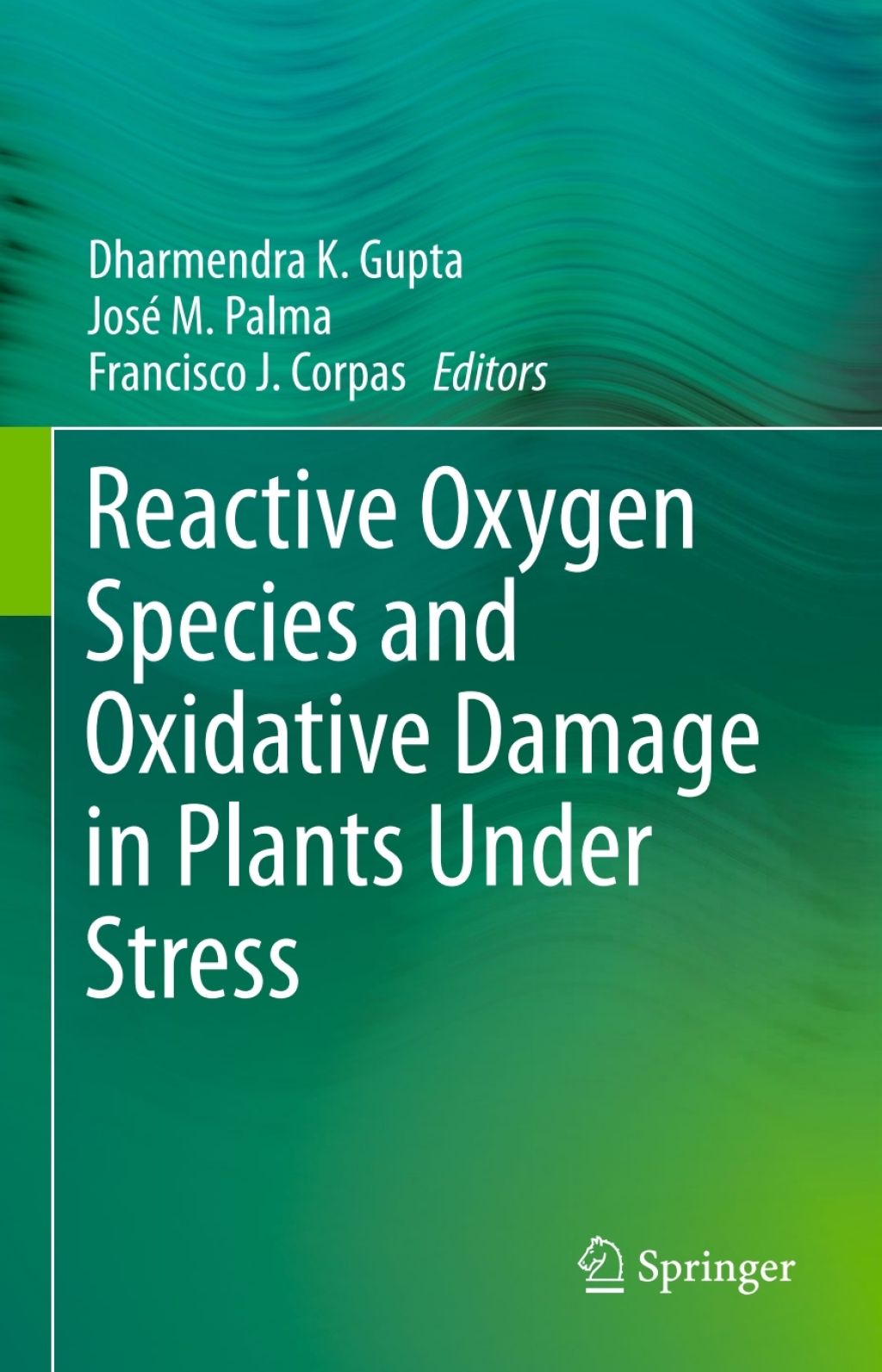 Reactive Oxygen Species and Oxidative Damage in Plants Under Stress â ...