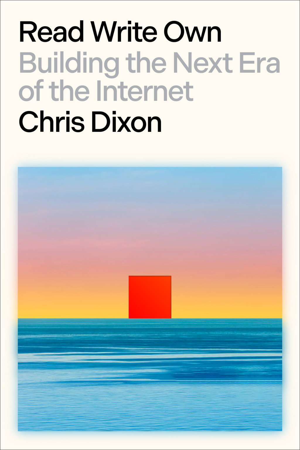 Read Write Own Building the Next Era of the Internet - (PDF/EPUB Version)