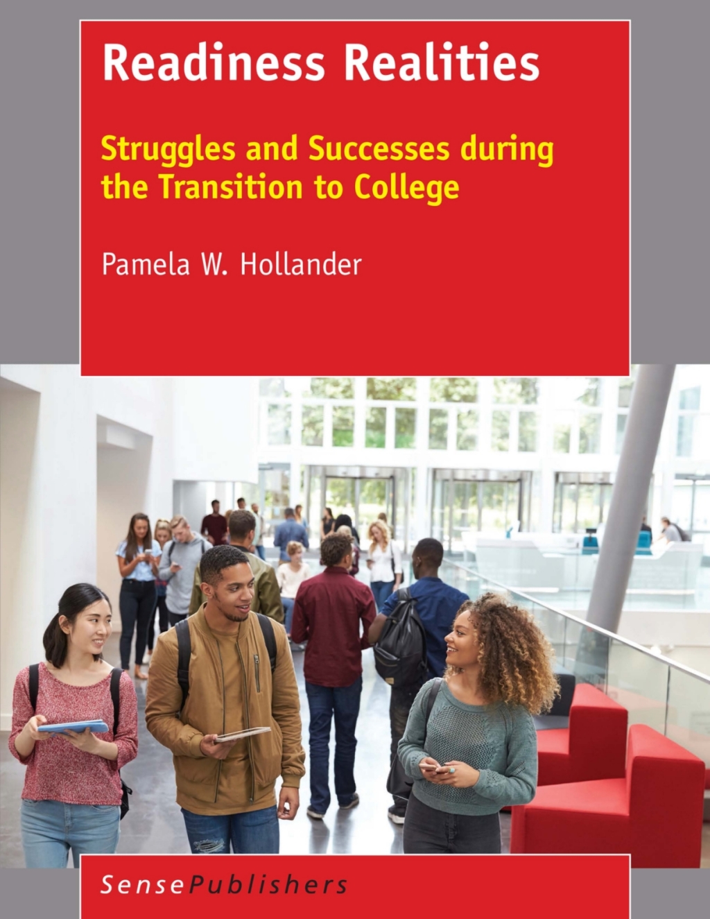 Readiness Realities Struggles and Successes During the Transition to College  â€“ PDF/EPUB Version Downloadable