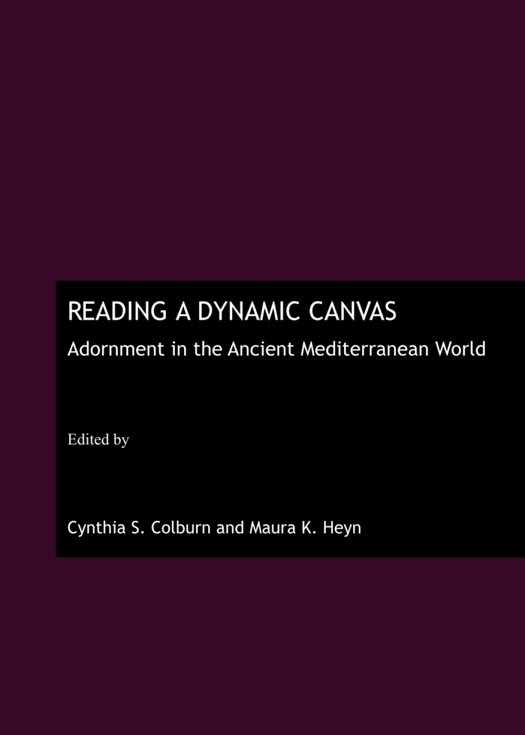 Reading a Dynamic Canvas Adornment in the Ancient Mediterranean World 1st Edition â€“ PDF/EPUB Version Downloadable