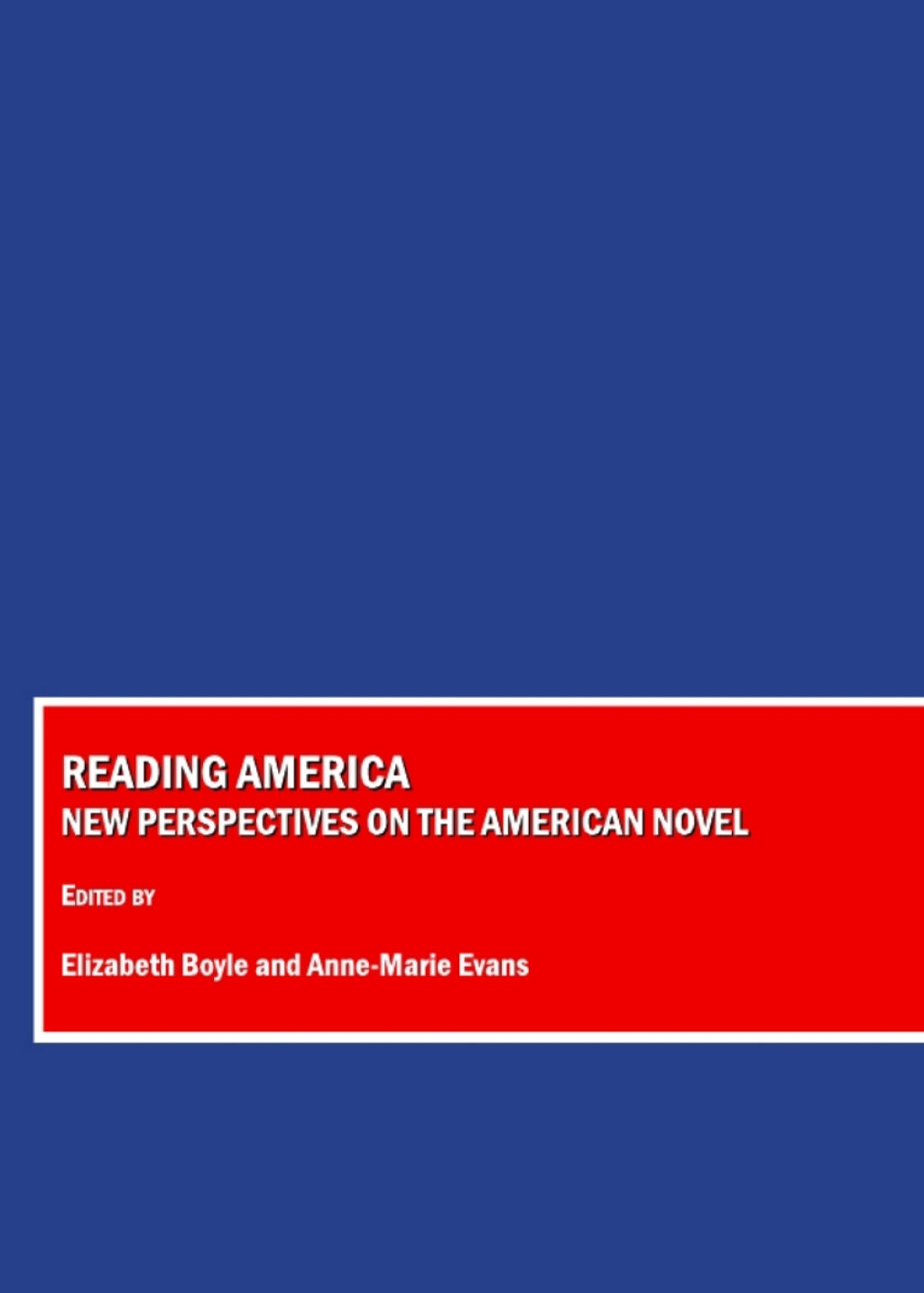 Reading America New Perspectives on the American Novel 1st Edition â€“ PDF/EPUB Version Downloadable
