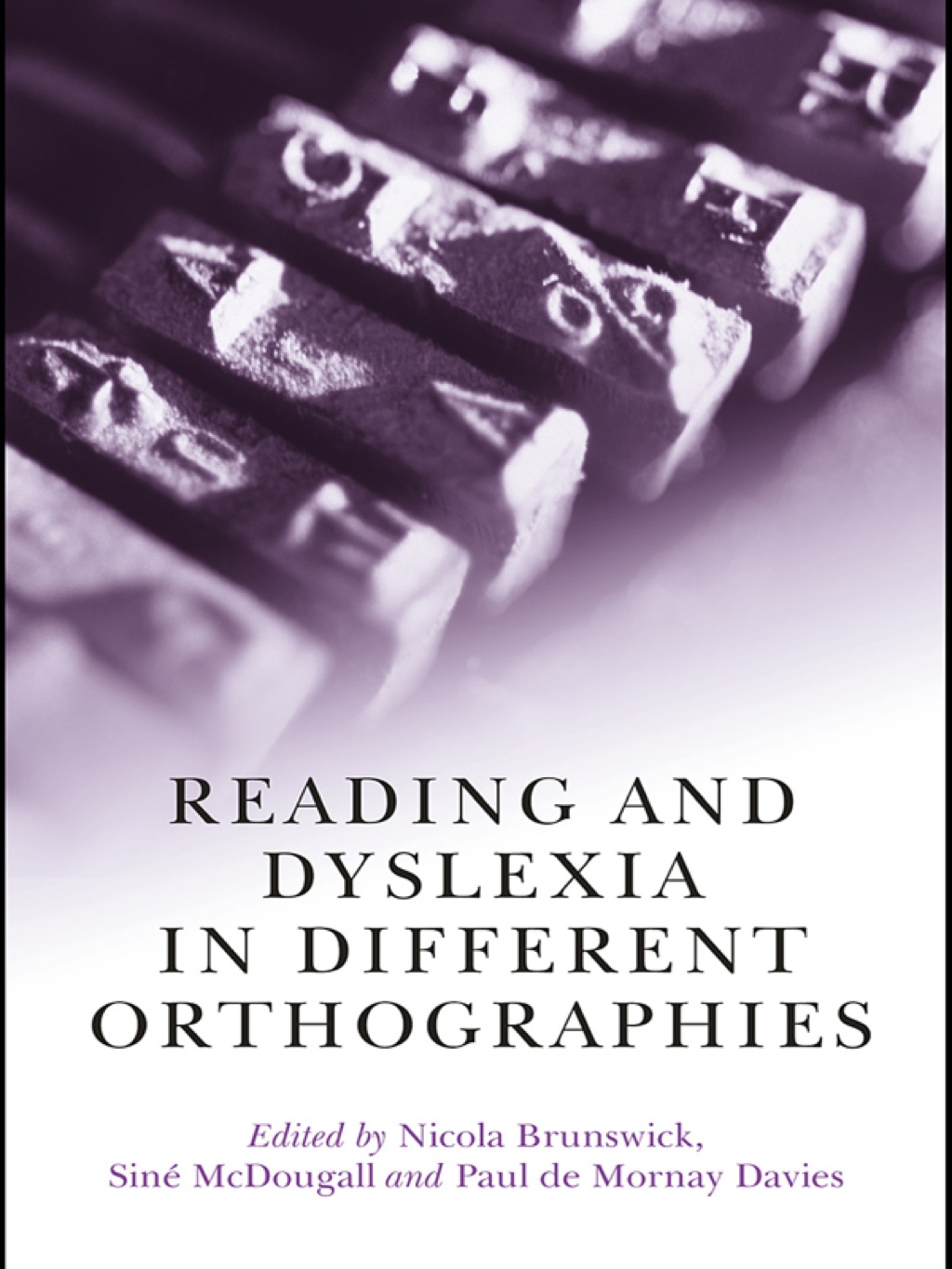 Reading and Dyslexia in Different Orthographies 1st Edition â€“ PDF/EPUB Version Downloadable