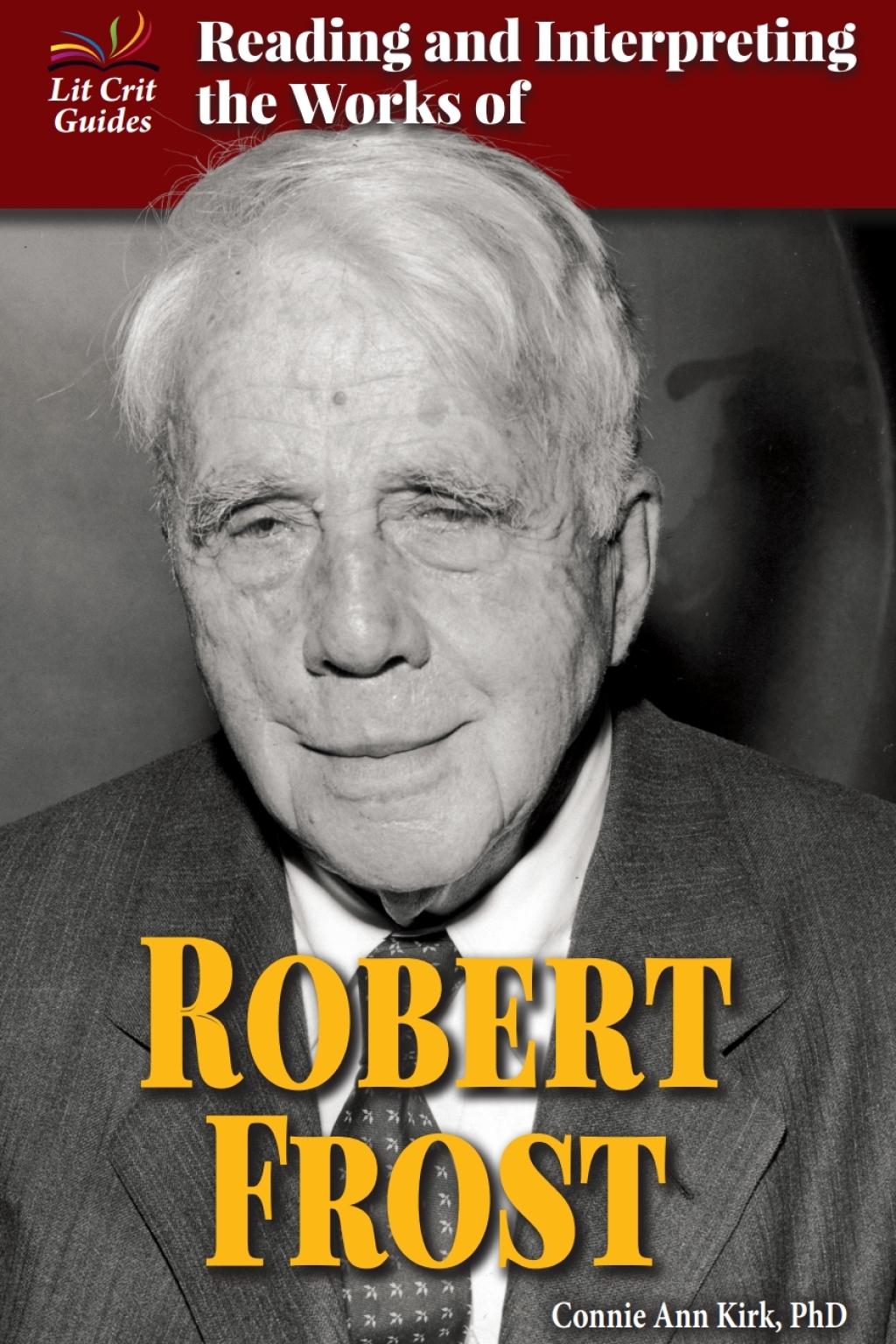 Reading and Interpreting the Works of Robert Frost  â€“ PDF/EPUB Version Downloadable