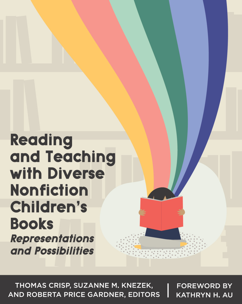 Reading and Teaching with Diverse Nonfiction Childrenâ€™s Books Representations and Possibilities  â€“ PDF/EPUB Version Downloadable