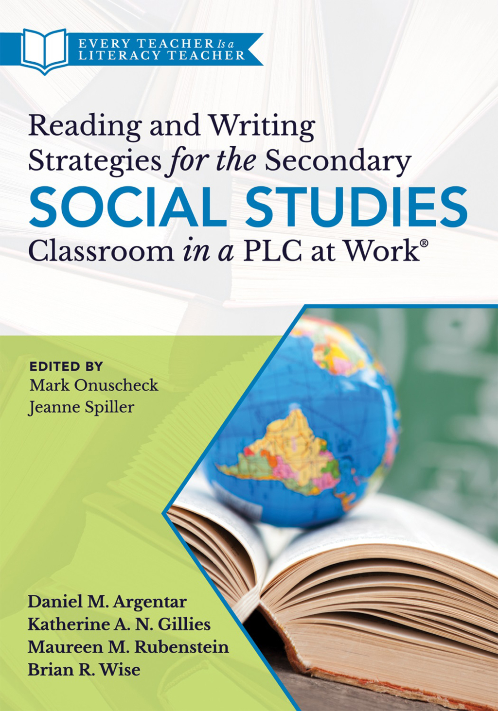 Reading and Writing Strategies for the Secondary Social Studies Classroom in a PLC at WorkÂ® 1st Edition â€“ PDF/EPUB Version Downloadable