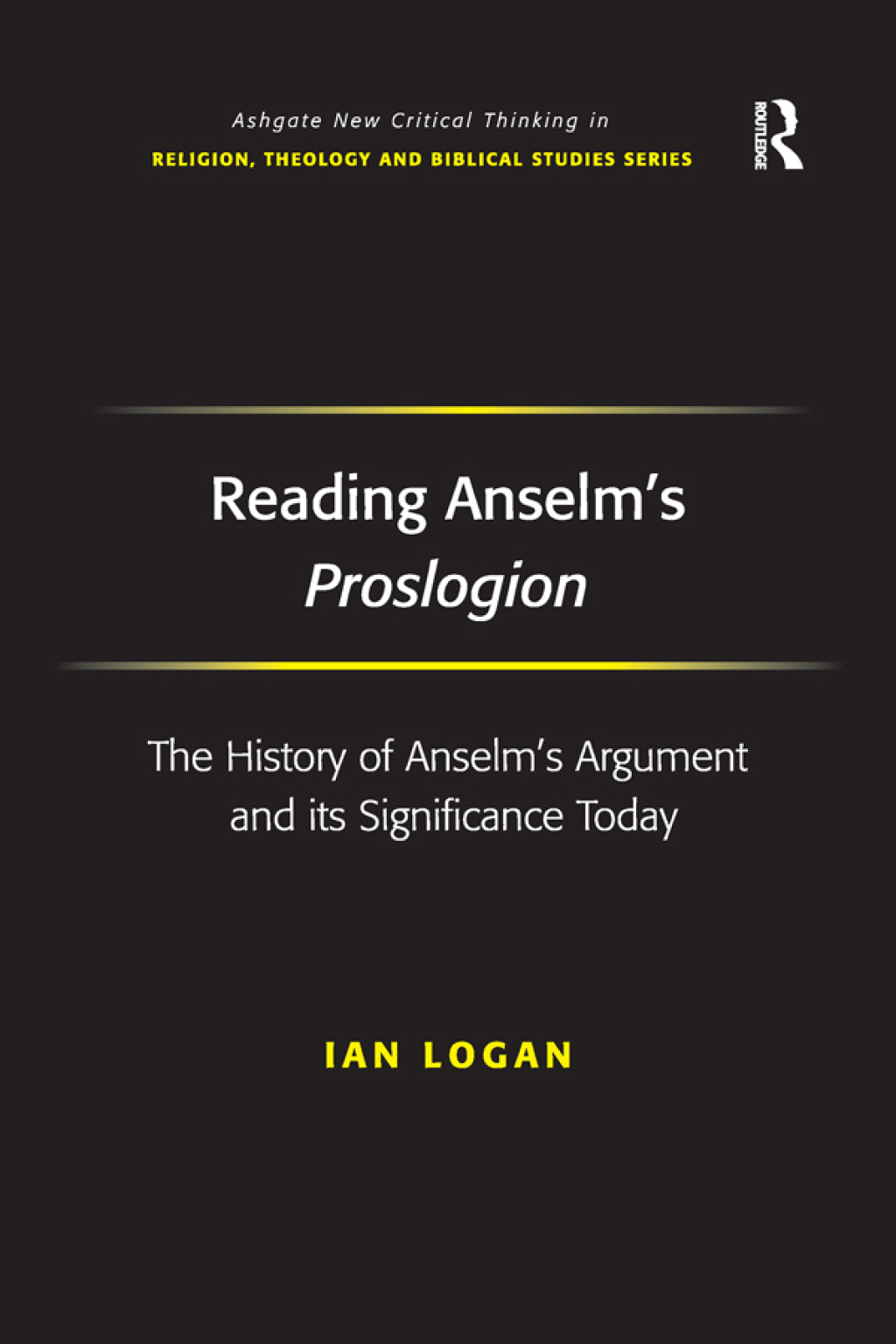 Reading Anselm's Proslogion The History of Anselm's Argument and its Significance Today 1st Edition â€“ PDF/EPUB Version Downloadable