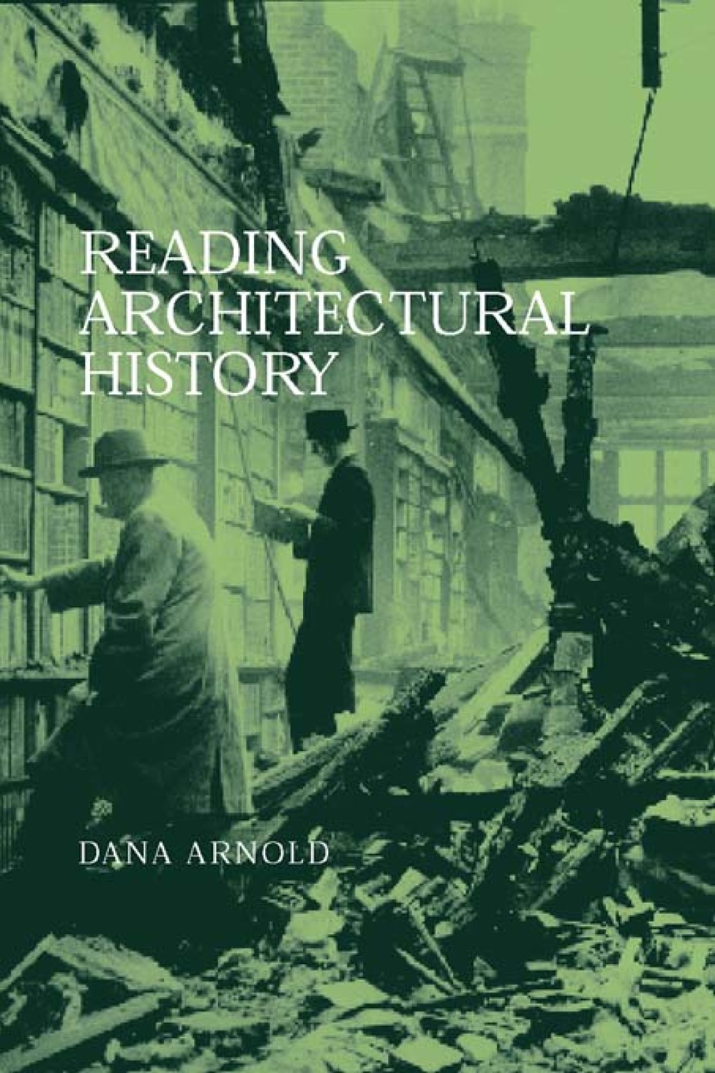 Reading Architectural History 1st Edition â€“ PDF/EPUB Version Downloadable