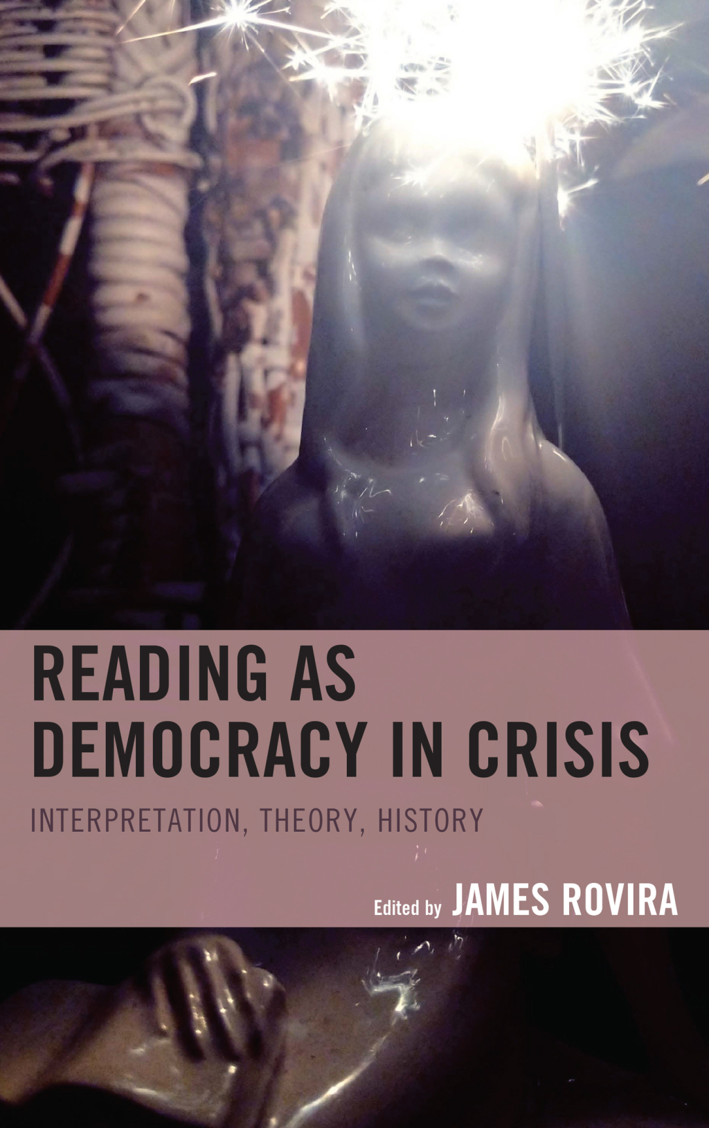 Reading as Democracy in Crisis Interpretation, Theory, History 1st Edition â€“ PDF/EPUB Version Downloadable
