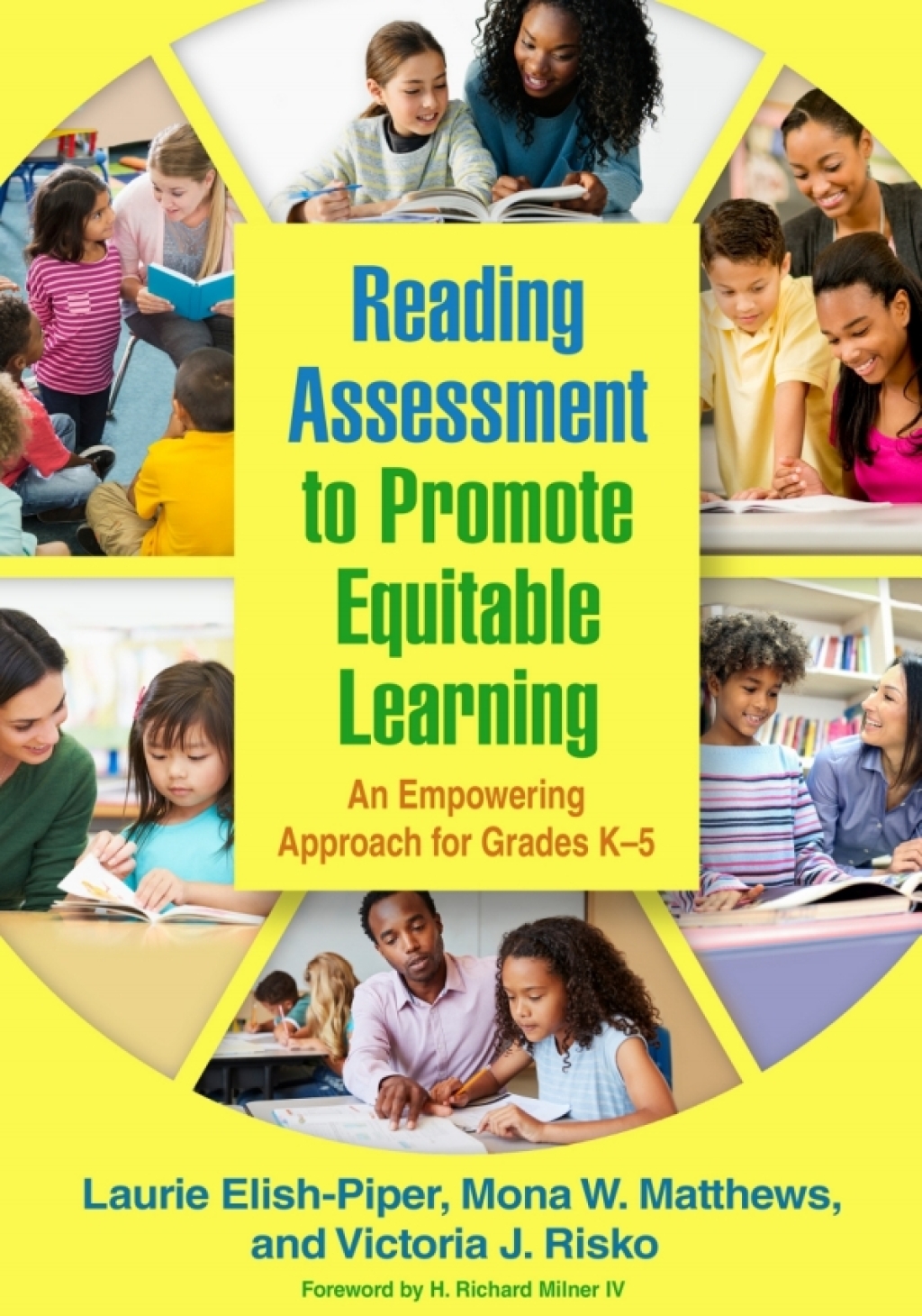 Reading Assessment to Promote Equitable Learning An Empowering Approach for Grades K-5 - (PDF/EPUB Version)
