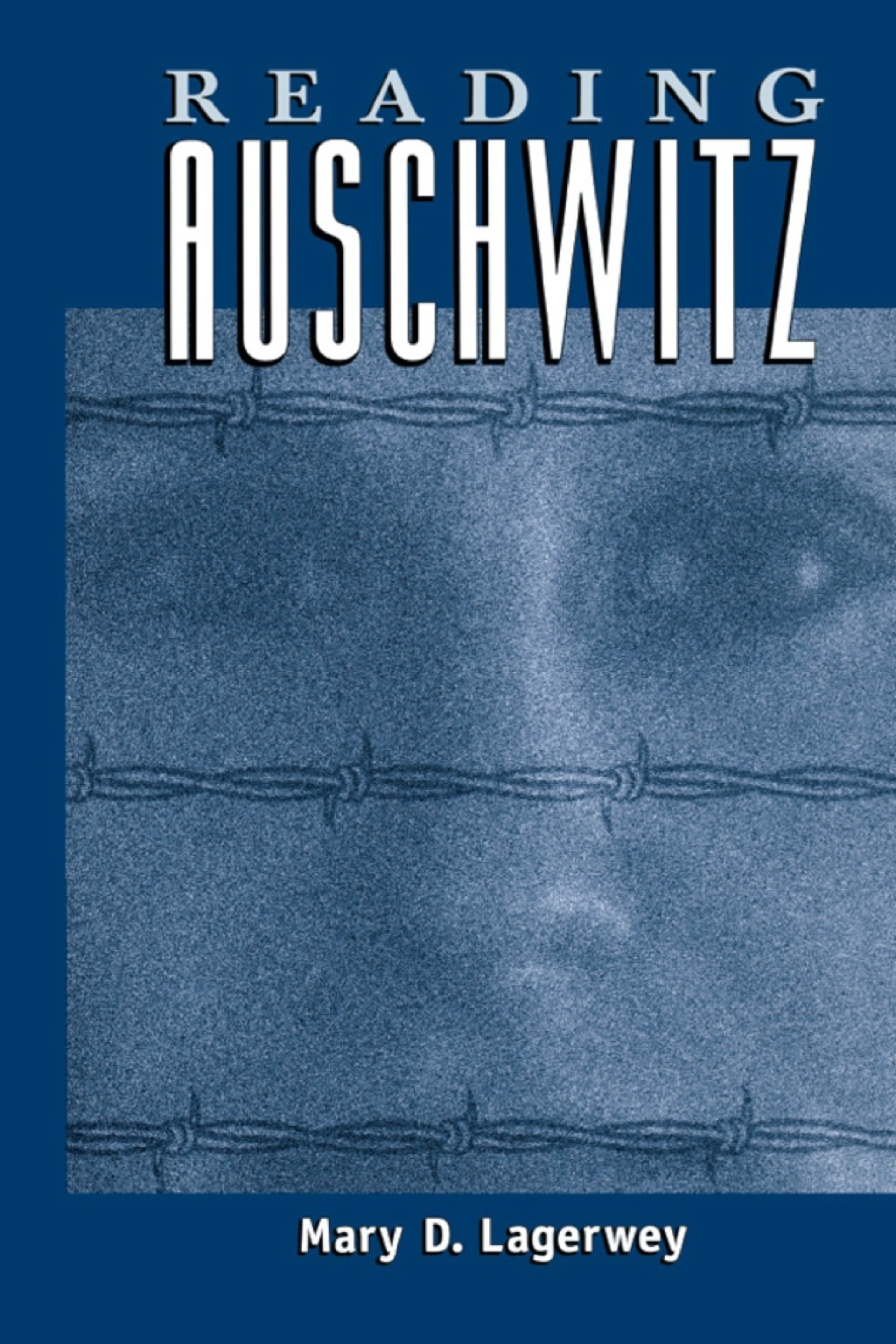 Reading Auschwitz  â€“ PDF/EPUB Version Downloadable