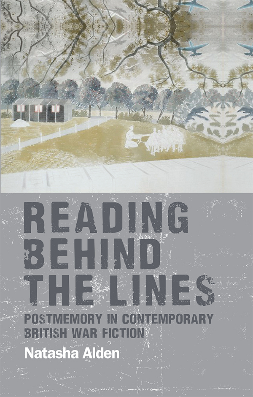 Reading behind the lines Postmemory in contemporary British war fiction  â€“ PDF/EPUB Version Downloadable