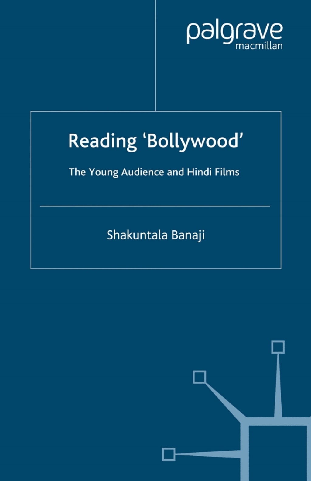 Reading 'Bollywood' The Young Audience and Hindi Films  â€“ PDF/EPUB Version Downloadable