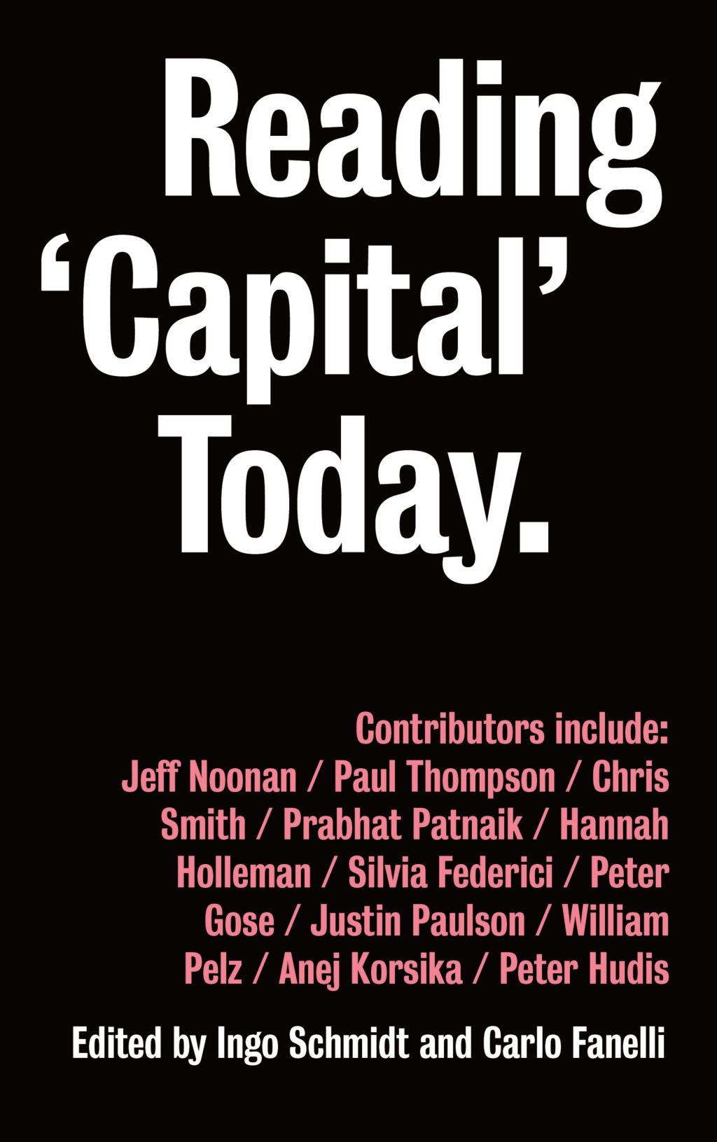 Reading 'Capital' Today Marx after 150 Years 1st Edition â€“ PDF/EPUB Version Downloadable