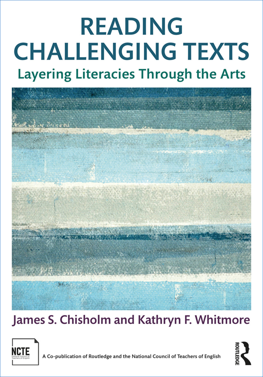 Reading Challenging Texts Layering Literacies Through the Arts 1st Edition â€“ PDF/EPUB Version Downloadable