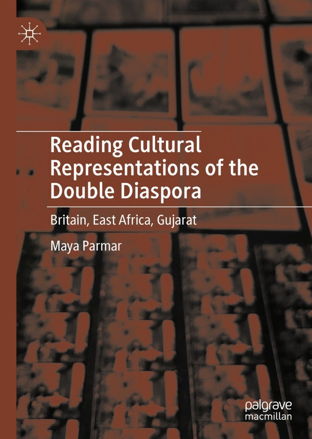 Reading Cultural Representations of the Double Diaspora Britain, East Africa, Gujarat  â€“ PDF/EPUB Version Downloadable