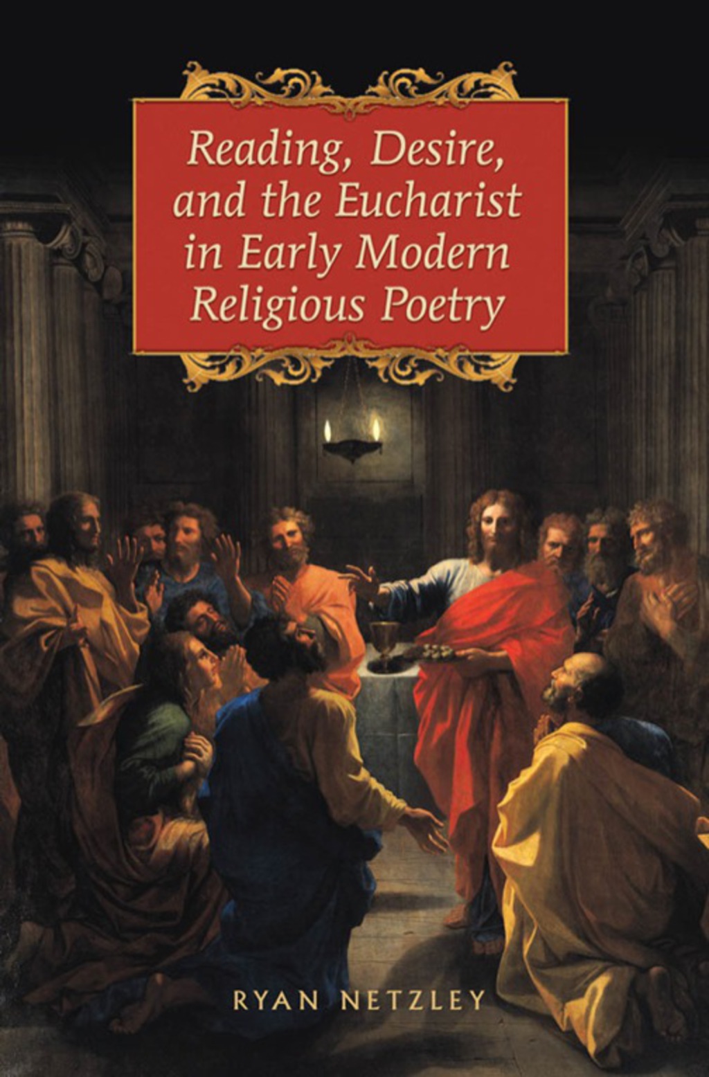 Reading, Desire, and the Eucharist in Early Modern Religious Poetry 1st Edition â€“ PDF/EPUB Version Downloadable