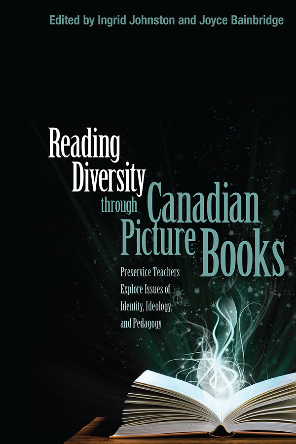 Reading Diversity through Canadian Picture Books Preservice Teachers Explore Issues of Identity, Ideology, and Pedagogy 1st Edition â€“ PDF/EPUB Version Downloadable