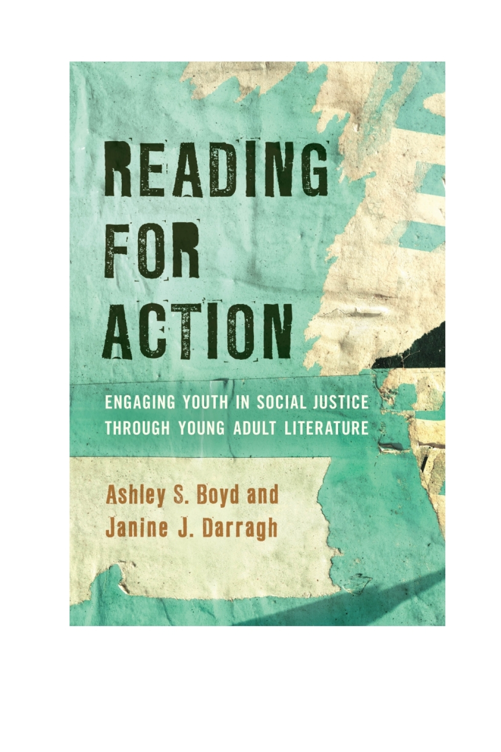 Reading for Action Engaging Youth in Social Justice through Young Adult Literature - (PDF/EPUB Version)