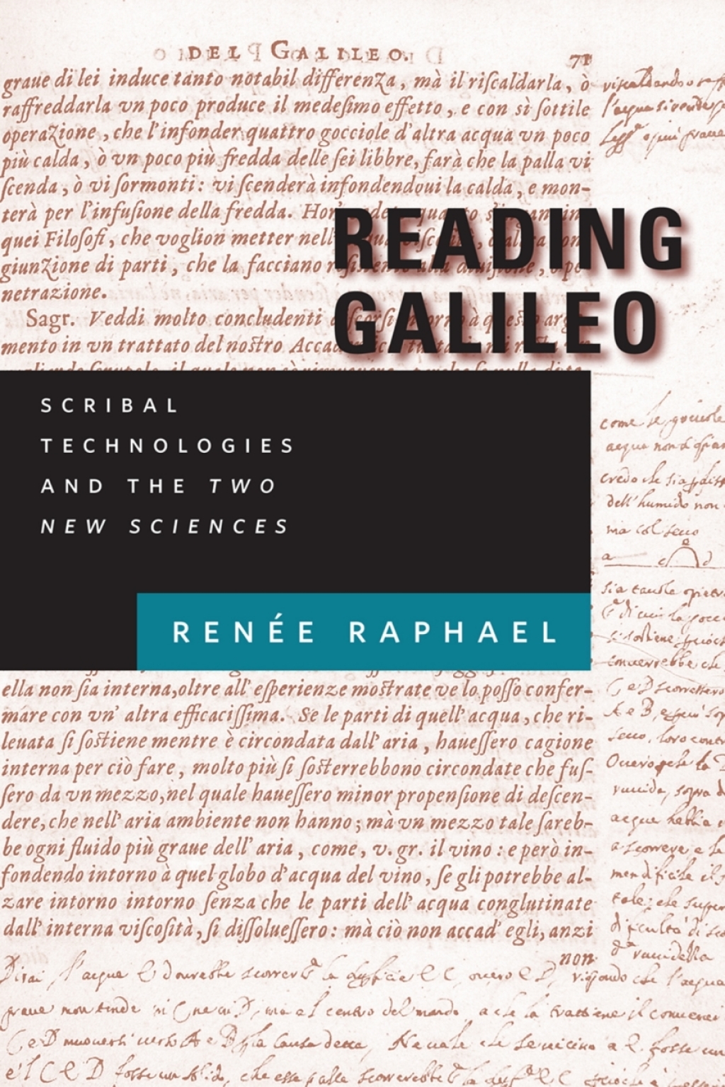 Reading Galileo Scribal Technologies and the Two New Sciences 1st Edition â€“ PDF/EPUB Version Downloadable