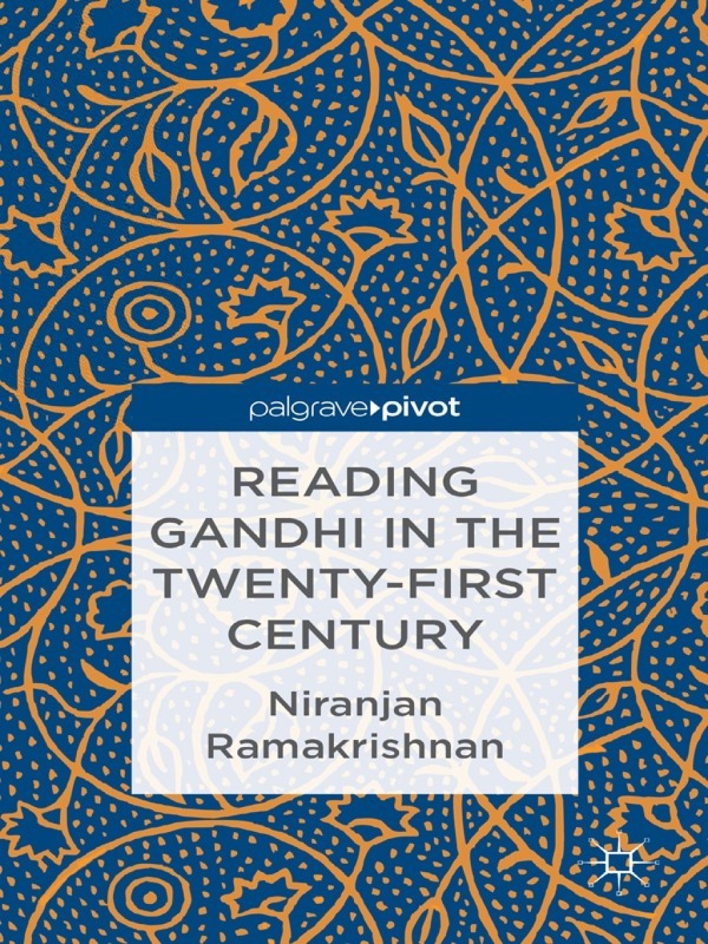 Reading Gandhi in the Twenty-First Century  â€“ PDF/EPUB Version Downloadable