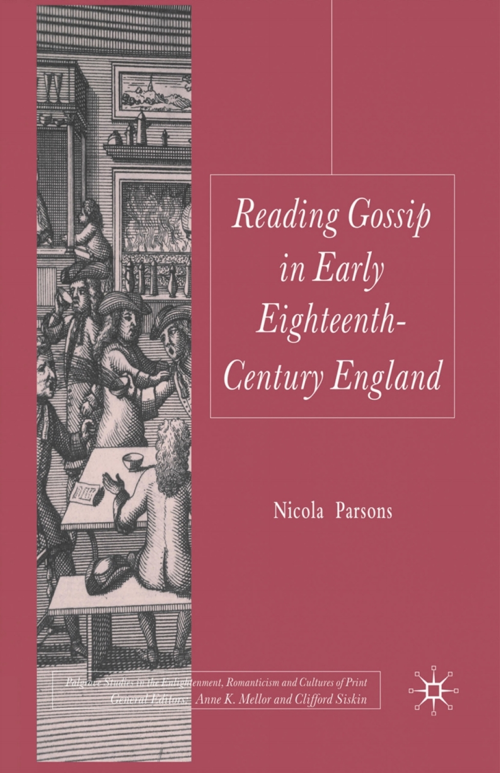 Reading Gossip in Early Eighteenth-Century England  â€“ PDF/EPUB Version Downloadable