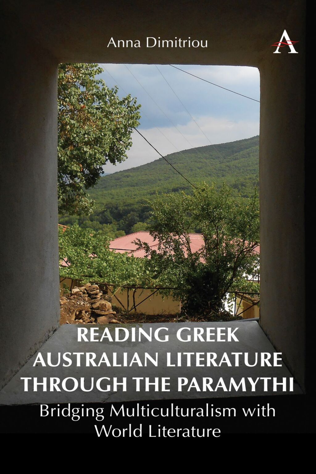 Reading Greek Australian Literature through the Paramythi Bridging Multiculturalism with World Literature  â€“ PDF/EPUB Version Downloadable