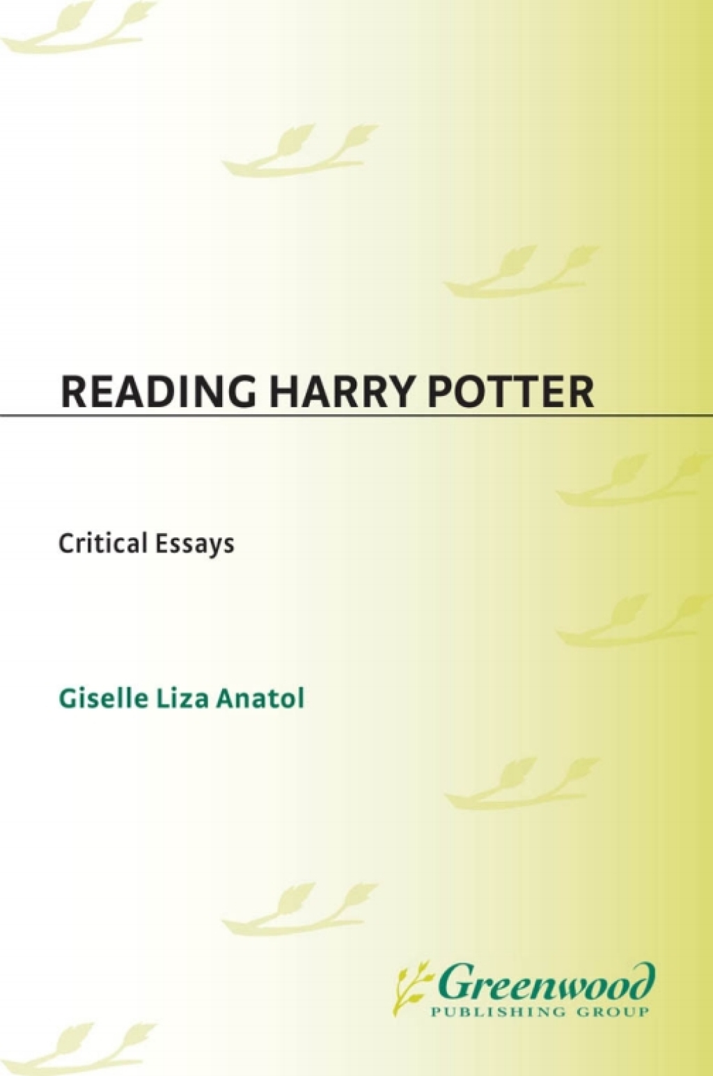Reading Harry Potter Critical Essays 1st Edition â€“ PDF/EPUB Version Downloadable
