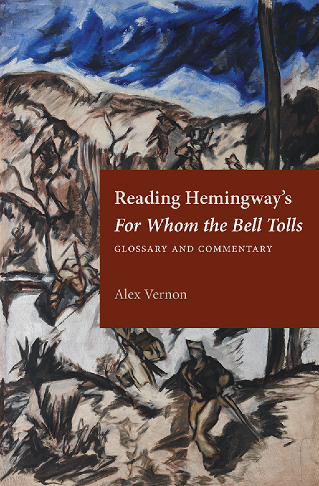 Reading Hemingway's For Whom the Bell Tolls Glossary and Commentary  â€“ PDF/EPUB Version Downloadable