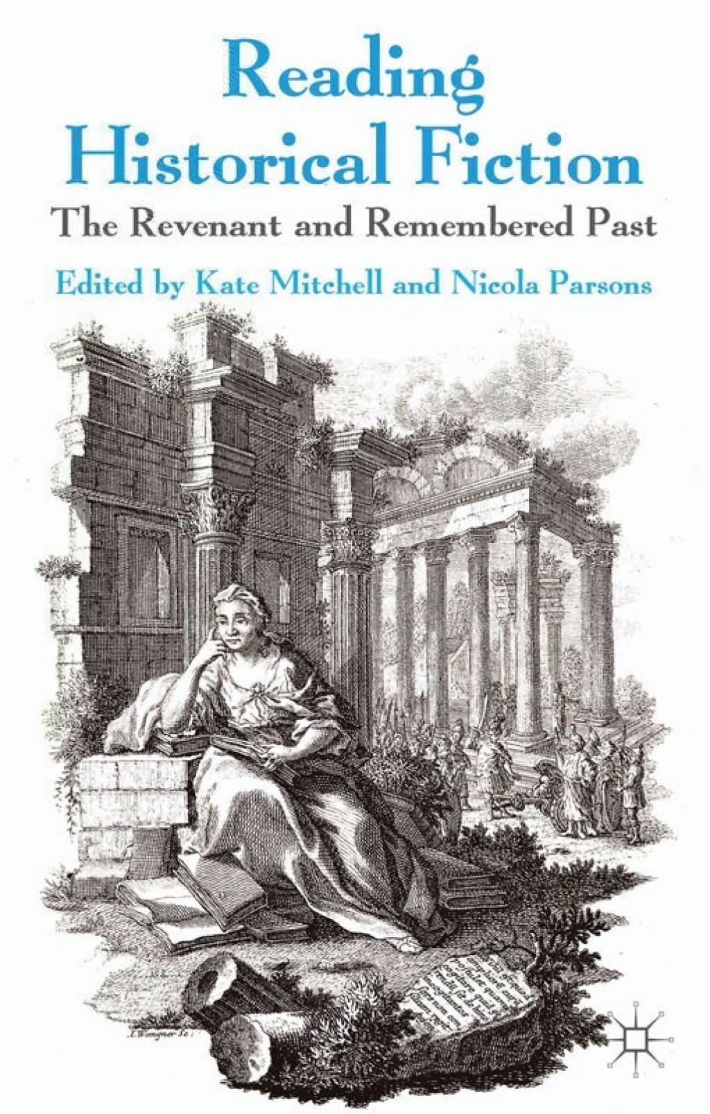 Reading Historical Fiction The Revenant and Remembered Past  â€“ PDF/EPUB Version Downloadable