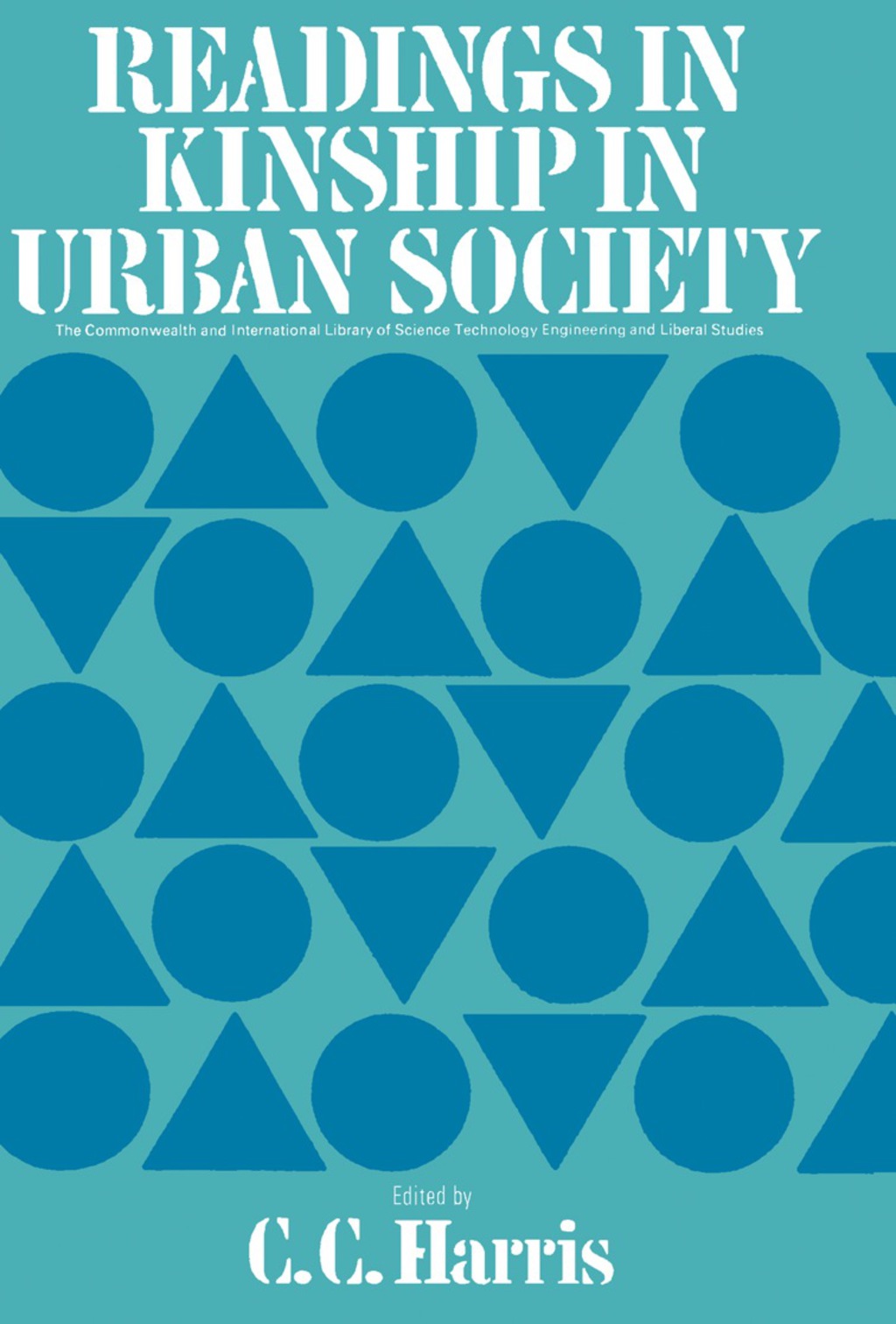 Reading in Kinship in Urban Society The Commonwealth and International Library: Reading in Sociology  â€“ PDF/EPUB Version Downloadable