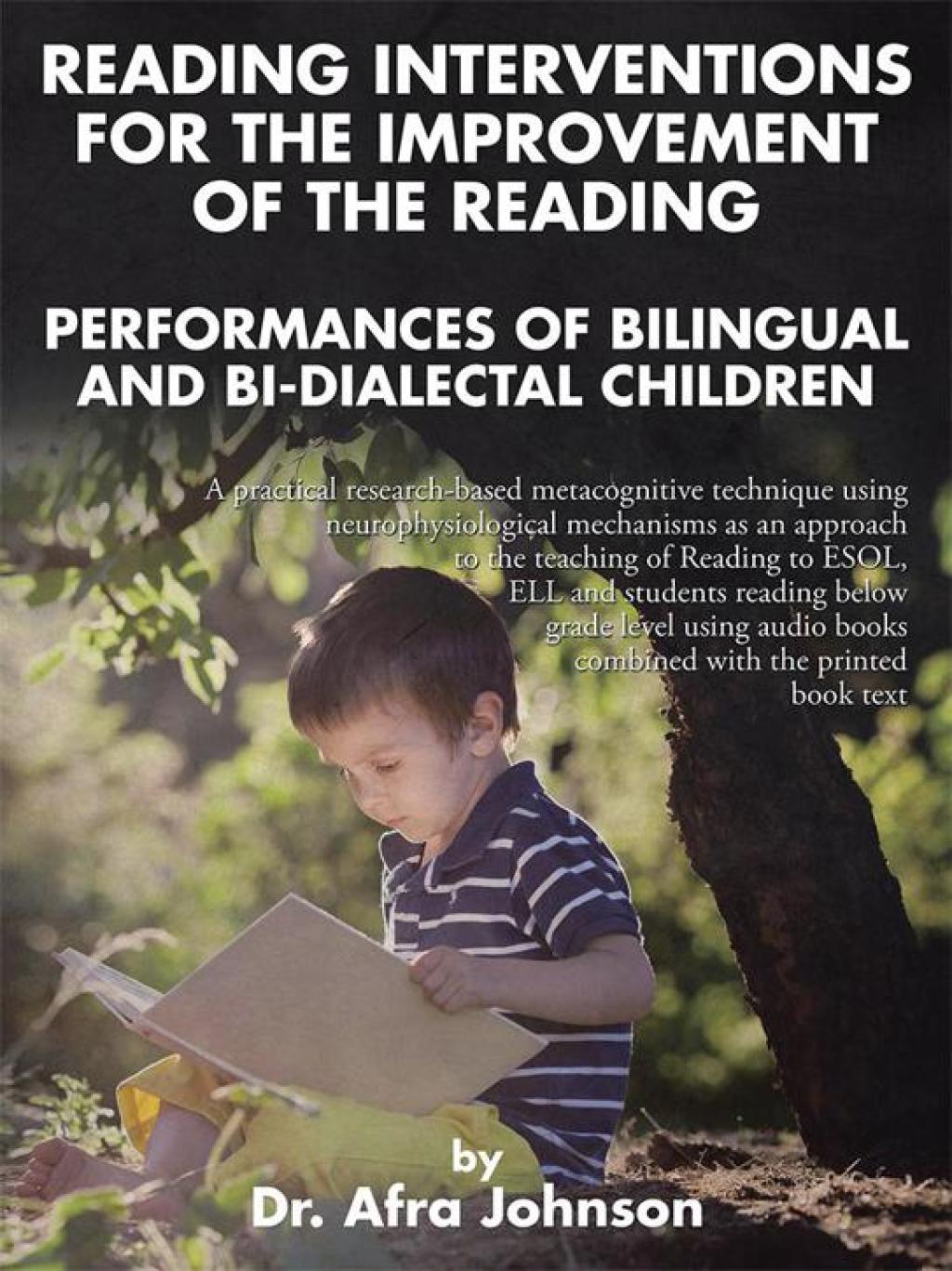 Reading Interventions for the Improvement of the Reading Performances of Bilingual and Bi-Dialectal Children - (PDF/EPUB Version)
