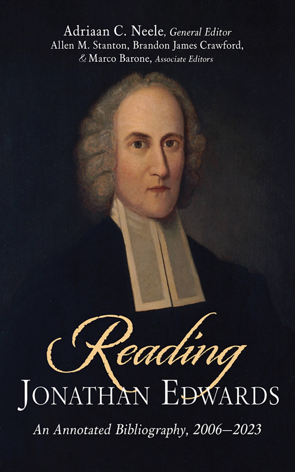 Reading Jonathan Edwards An Annotated Bibliography,Â 2006â€“2023  â€“ PDF/EPUB Version Downloadable