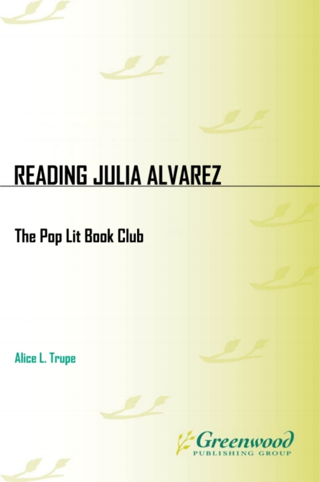 Reading Julia Alvarez 1st Edition â€“ PDF/EPUB Version Downloadable