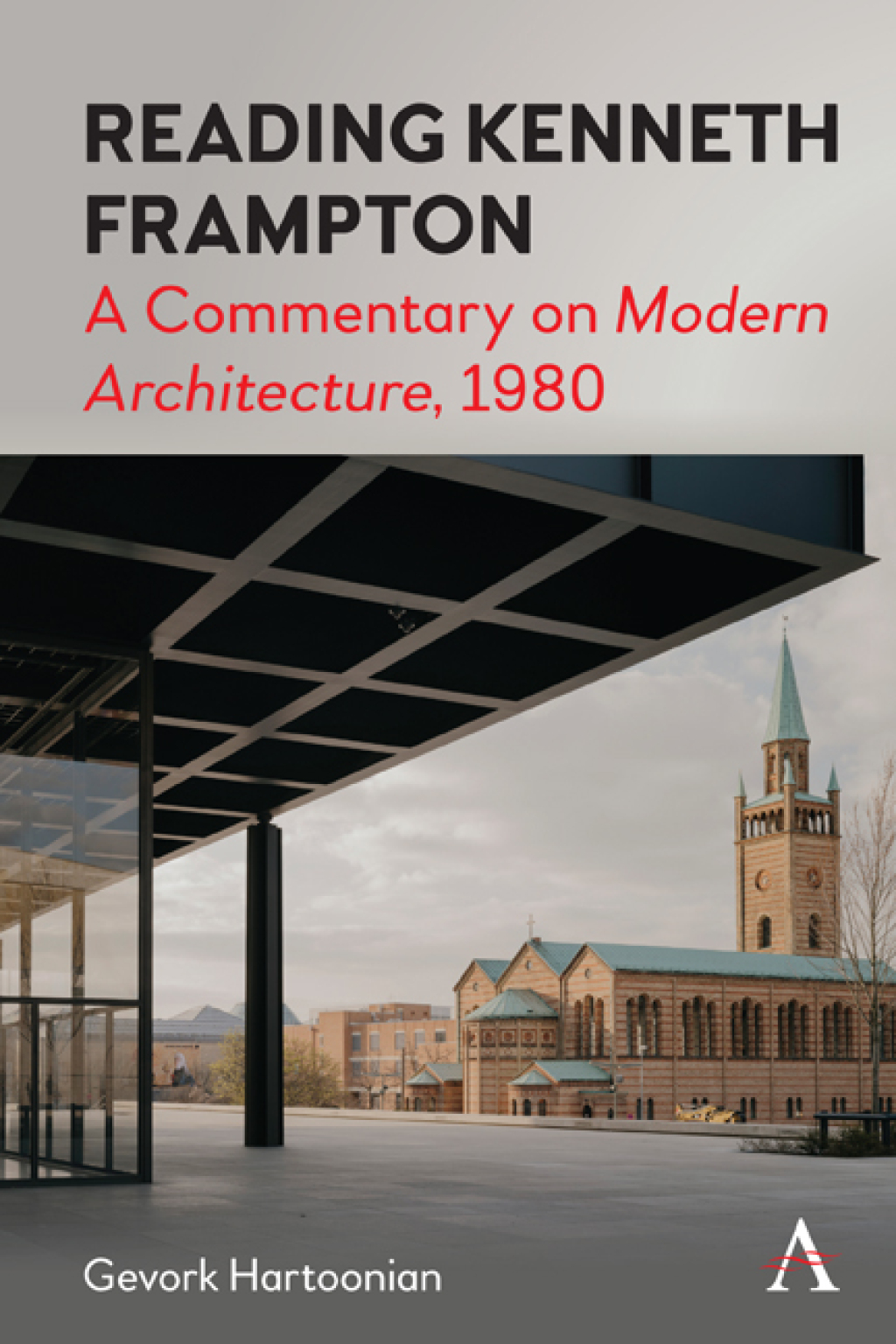 Reading Kenneth Frampton A Commentary on 'Modern Architecture', 1980  â€“ PDF/EPUB Version Downloadable