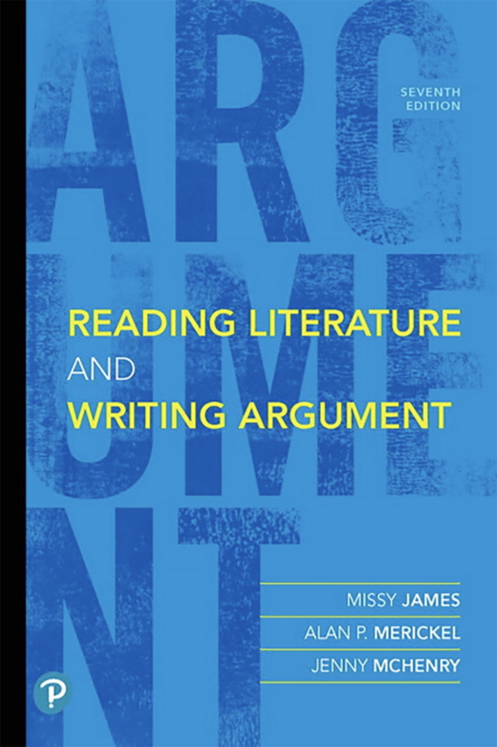 Reading Literature and Writing Argument (Pearson+) 7th Edition â€“ PDF/EPUB Version Downloadable